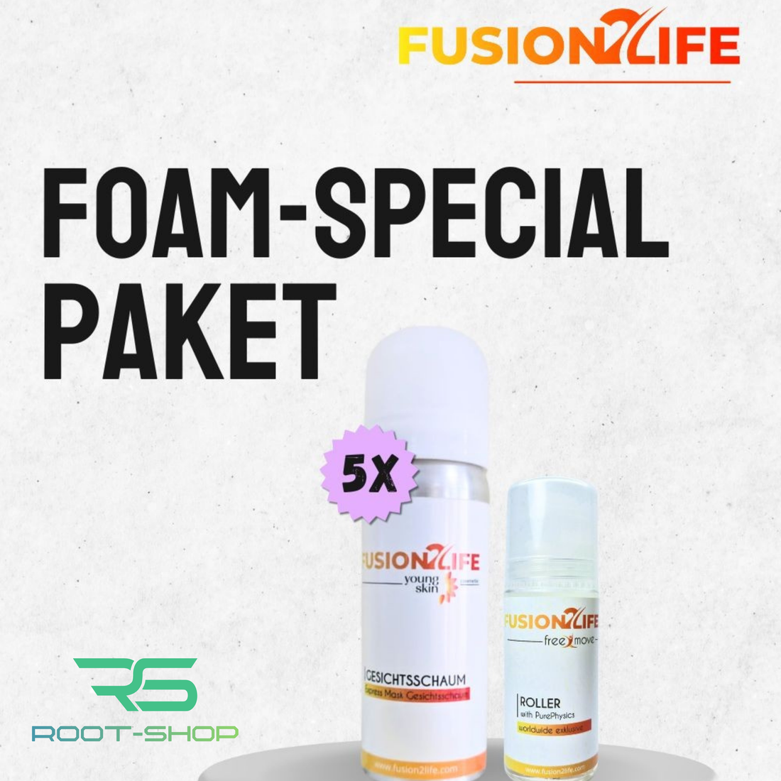 Fusion2Life NEU: Foam-Special